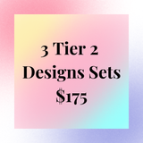 3 For $175 Tier 2 Sets